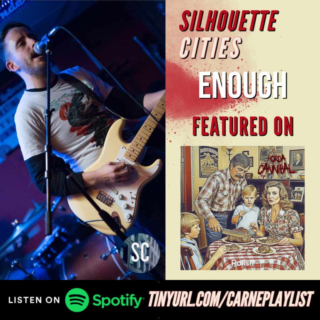Silhouette Cities 'Enough' Featured On Carne Para La Semana Spotify Playlist