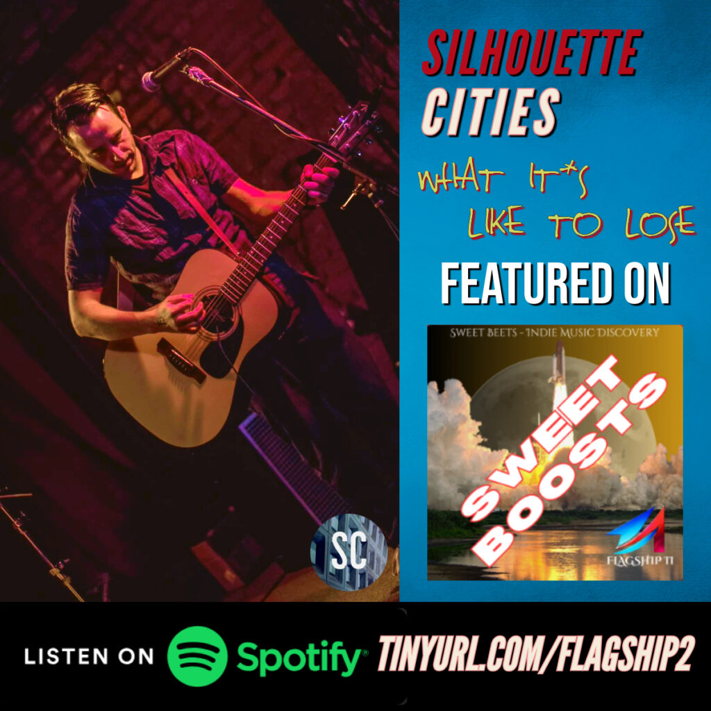 Silhouette Cities 'What it's Like to Lose' Featured On Sweet Boosts Flagship II Spotify Playlist