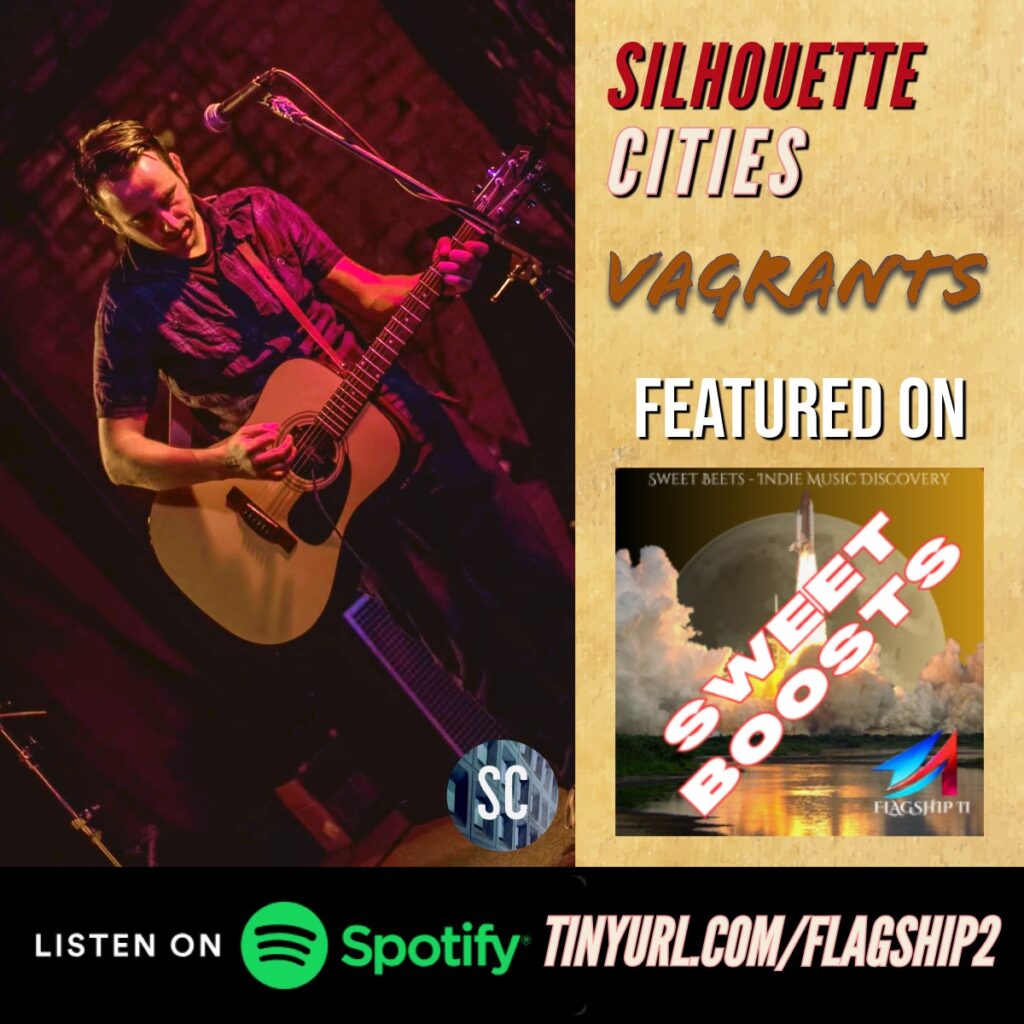 Silhouette Cities 'Vagrants' Featured On Sweet Boosts Flagship II Spotify Playlist