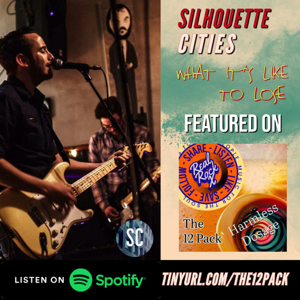 Silhouette Cities 'What it's Like to Lose' Featured on The 12 Pack Spotify Playlist.