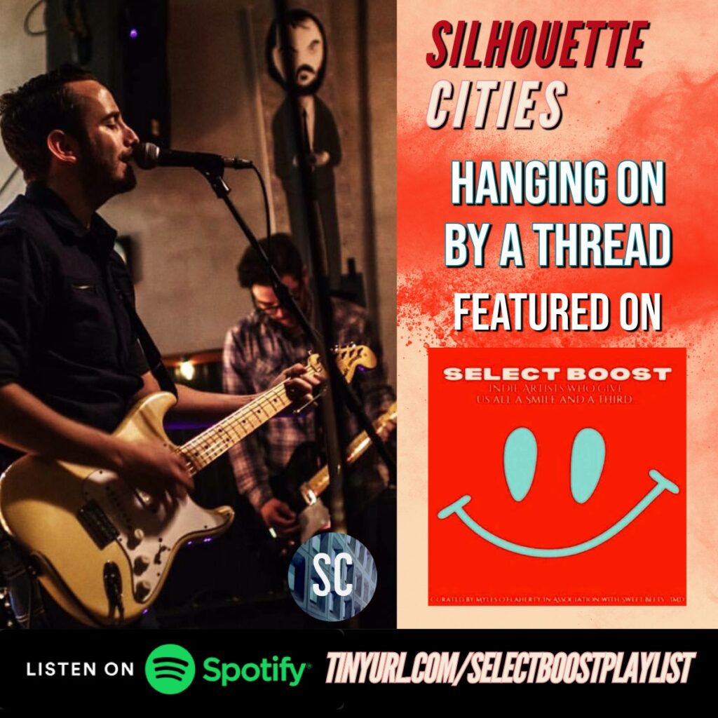 Silhouette Cities 'Hanging on by a Thread' Featured on Select Boost Spotify Playlist