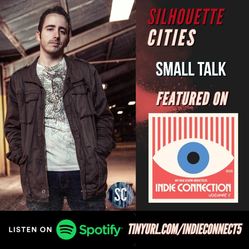 Silhouette Cities 'Small Talk' featured on the Indie Connection Volume 5 Spotify playlist