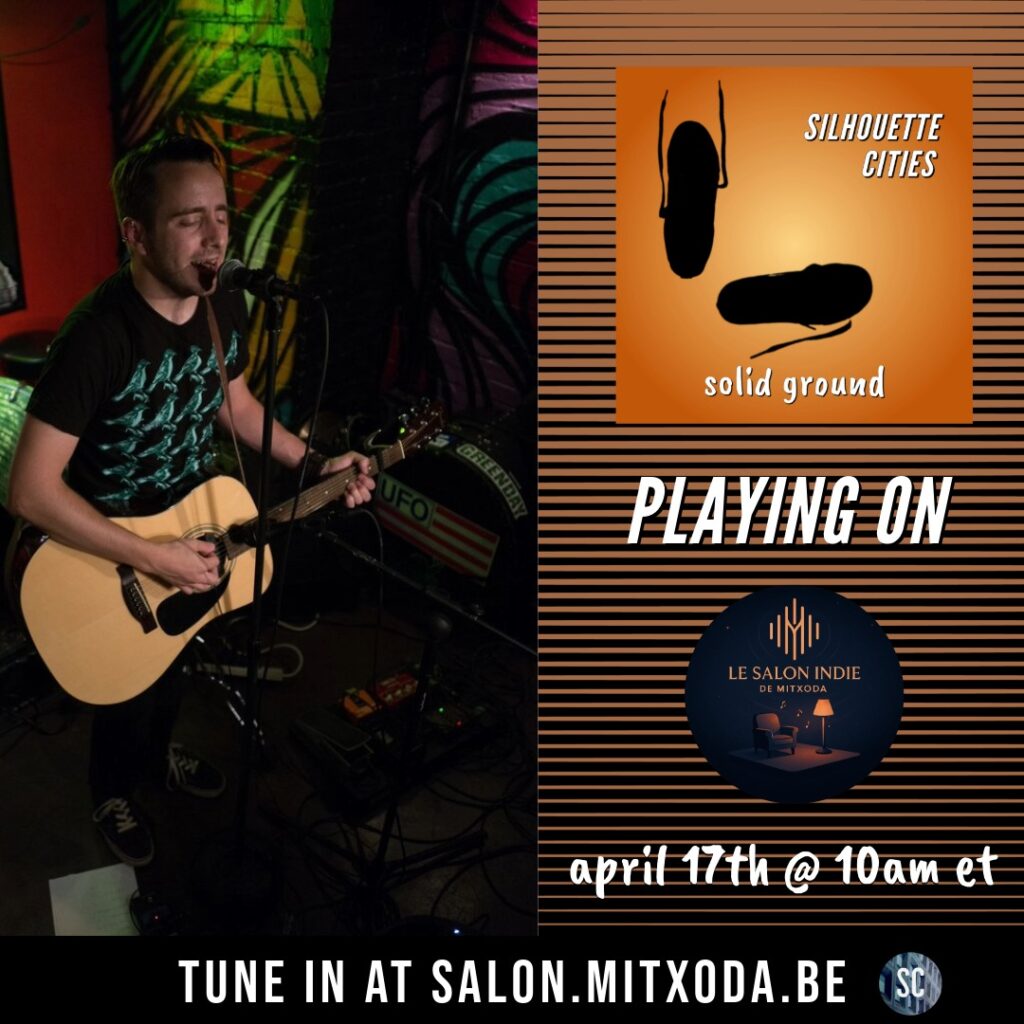 Silhouette Cities 'Solid Ground' playing on Le Salon Indie de Mitxoda