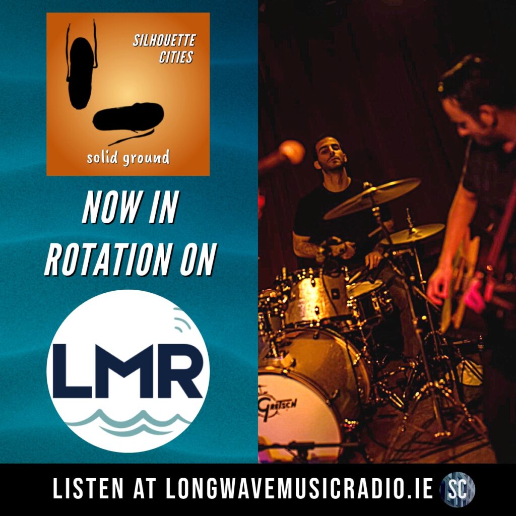 Silhouette Cities 'Solid Ground' now in rotation on LMR