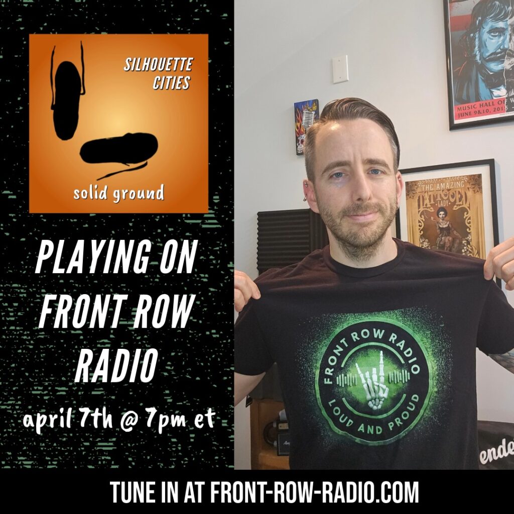Silhouette Cities 'Solid Ground' playing on Front Row Radio