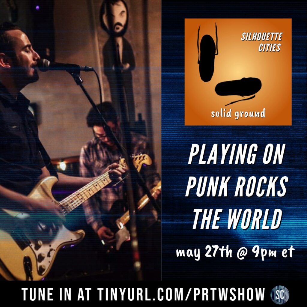 Silhouette Cities 'Solid Ground' playing on Punk Rocks The World